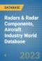 Radars & Radar Components, Aircraft Industry World Database - Product Image