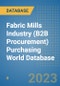 Fabric Mills Industry (B2B Procurement) Purchasing World Database - Product Image