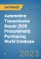 Automotive Transmission Repair (B2B Procurement) Purchasing World Database - Product Image