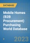 Mobile Homes (B2B Procurement) Purchasing World Database - Product Image