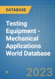 Testing Equipment - Mechanical Applications World Database- Product Image