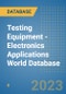 Testing Equipment - Electronics Applications World Database - Product Image