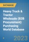 Heavy Truck & Tractor Wholesale (B2B Procurement) Purchasing World Database - Product Image