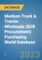 Medium Truck & Tractor Wholesale (B2B Procurement) Purchasing World Database - Product Image