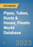 Pipes, Tubes, Ducts & Hoses, Plastic World Database- Product Image