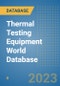 Thermal Testing Equipment World Database - Product Image