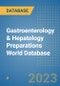 Gastroenterology & Hepatology Preparations World Database - Product Image