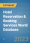 Hotel Reservation & Booking Services World Database - Product Image