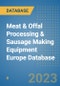 Meat & Offal Processing & Sausage Making Equipment Europe Database - Product Image