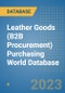 Leather Goods (B2B Procurement) Purchasing World Database - Product Image