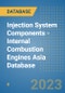 Injection System Components - Internal Combustion Engines Asia Database - Product Image