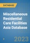 Miscellaneous Residential Care Facilities Asia Database - Product Image