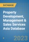 Property Development, Management & Sales Services Asia Database - Product Image
