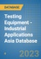 Testing Equipment - Industrial Applications Asia Database - Product Thumbnail Image