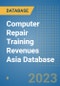 Computer Repair Training Revenues Asia Database - Product Thumbnail Image