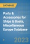 Parts & Accessories for Ships & Boats, Miscellaneous Europe Database - Product Thumbnail Image
