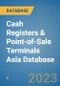 Cash Registers & Point-of-Sale Terminals Asia Database - Product Thumbnail Image