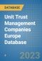 Unit Trust Management Companies Europe Database - Product Image