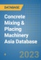 Concrete Mixing & Placing Machinery Asia Database - Product Image