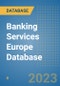 Banking Services Europe Database - Product Image