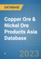 Copper Ore & Nickel Ore Products Asia Database - Product Image