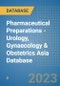 Pharmaceutical Preparations - Urology, Gynaecology & Obstetrics Asia Database - Product Thumbnail Image