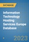 Information Technology Hosting Services Europe Database - Product Image