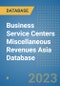Business Service Centers Miscellaneous Revenues Asia Database - Product Thumbnail Image