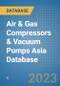Air & Gas Compressors & Vacuum Pumps Asia Database - Product Image