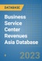Business Service Center Revenues Asia Database - Product Thumbnail Image
