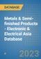 Metals & Semi-finished Products - Electronic & Electrical Asia Database - Product Image