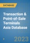Transaction & Point-of-Sale Terminals Asia Database - Product Thumbnail Image