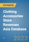 Clothing Accessories Store Revenues Asia Database - Product Thumbnail Image