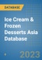 Ice Cream & Frozen Desserts Asia Database - Product Image