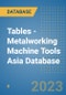 Tables - Metalworking Machine Tools Asia Database - Product Image
