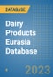 Dairy Products Eurasia Database - Product Image