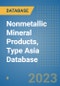 Nonmetallic Mineral Products, Type Asia Database - Product Image