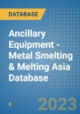 Ancillary Equipment - Metal Smelting & Melting Asia Database- Product Image