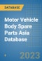 Motor Vehicle Body Spare Parts Asia Database - Product Image