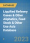 Liquified Refinery Gases & Other Aliphatics, Feed Stock & Other Use Asia Database - Product Image