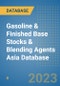 Gasoline & Finished Base Stocks & Blending Agents Asia Database - Product Image