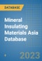 Mineral Insulating Materials Asia Database - Product Thumbnail Image