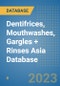 Dentifrices, Mouthwashes, Gargles + Rinses Asia Database - Product Image