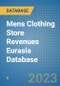 Mens Clothing Store Revenues Eurasia Database - Product Image