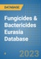 Fungicides & Bactericides Eurasia Database - Product Image