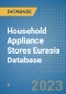 Household Appliance Stores Eurasia Database - Product Thumbnail Image