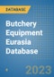 Butchery Equipment Eurasia Database - Product Image