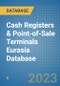 Cash Registers & Point-of-Sale Terminals Eurasia Database - Product Thumbnail Image