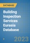 Building Inspection Services Eurasia Database - Product Thumbnail Image