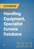 Handling Equipment, Specialist Eurasia Database- Product Image